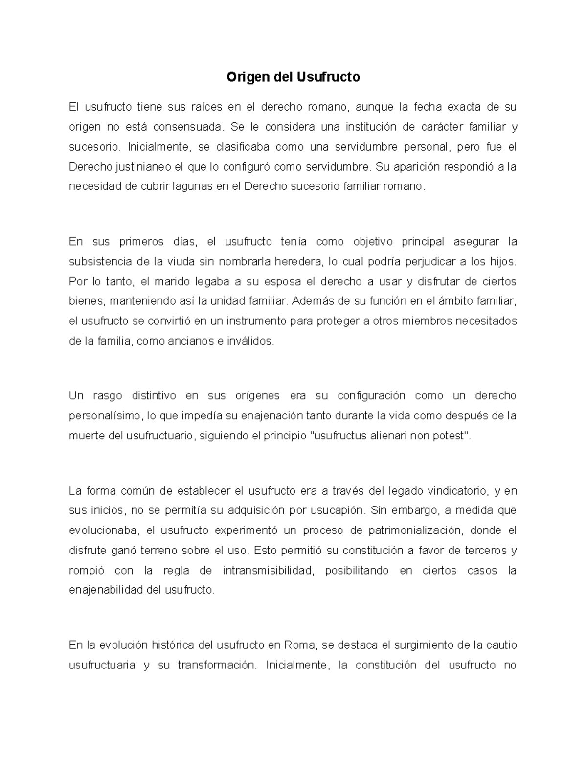 Informe de Usufructo - Origen del Usufructo El usufructo tiene sus ...