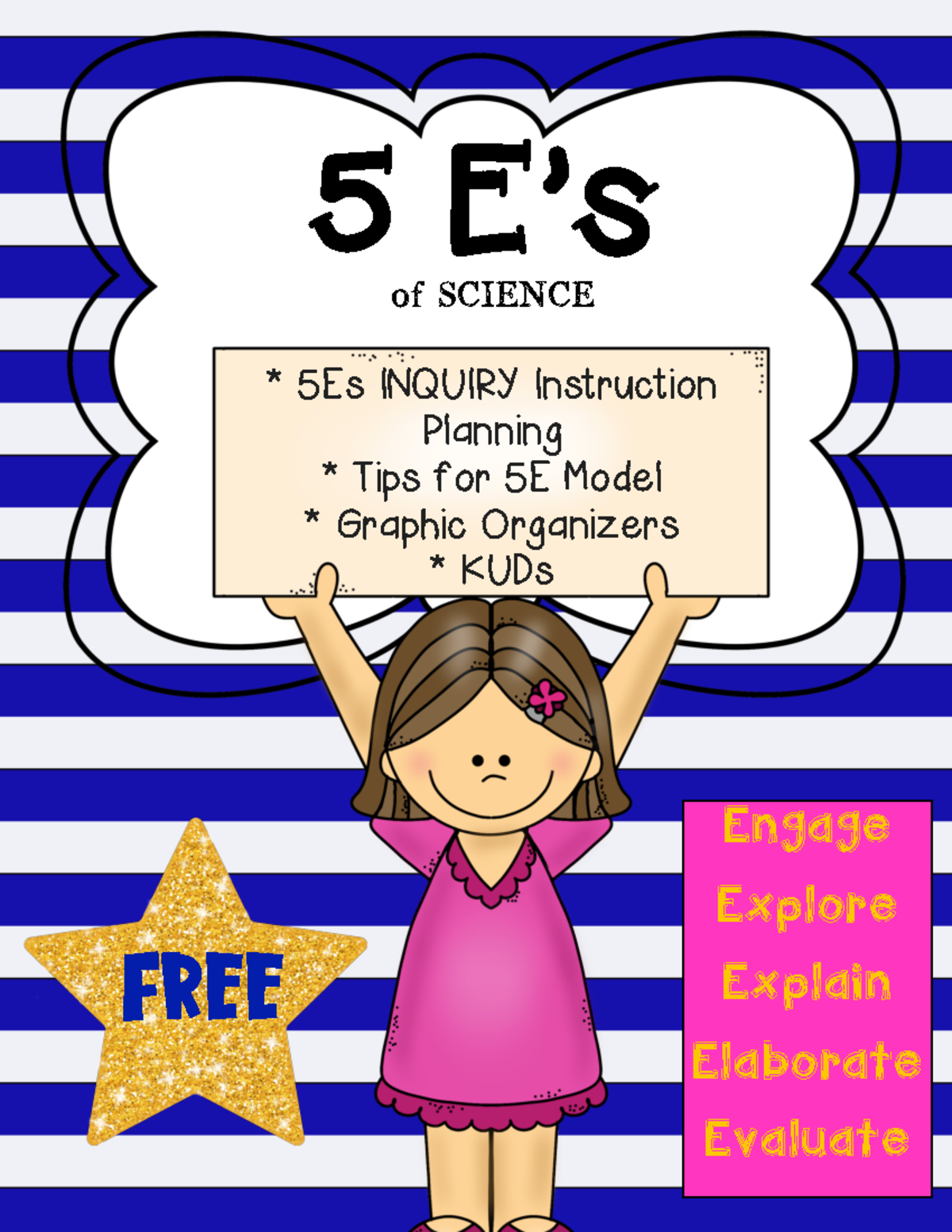 5E Planning Tips Graphic Organizers for Science Instruction - 5 E’s of ...