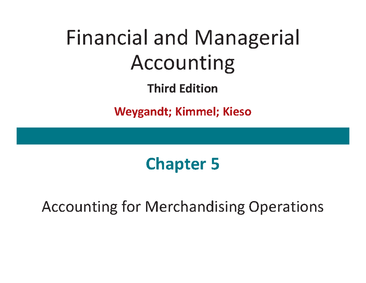 5- Financial And ManagerialAccounting - Financial And Managerial ...