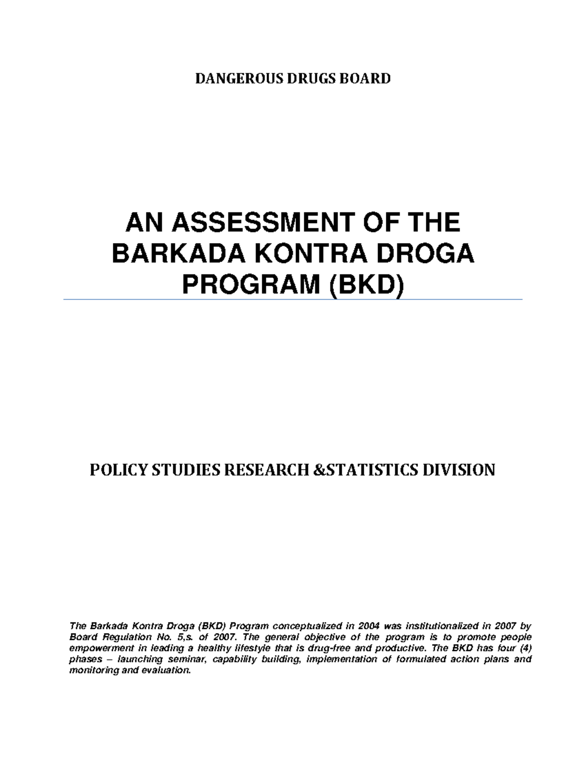 2010 Barkada Kontra Droga Program Assessment Final Dangerous Drugs Board An Assessment Of The 4761