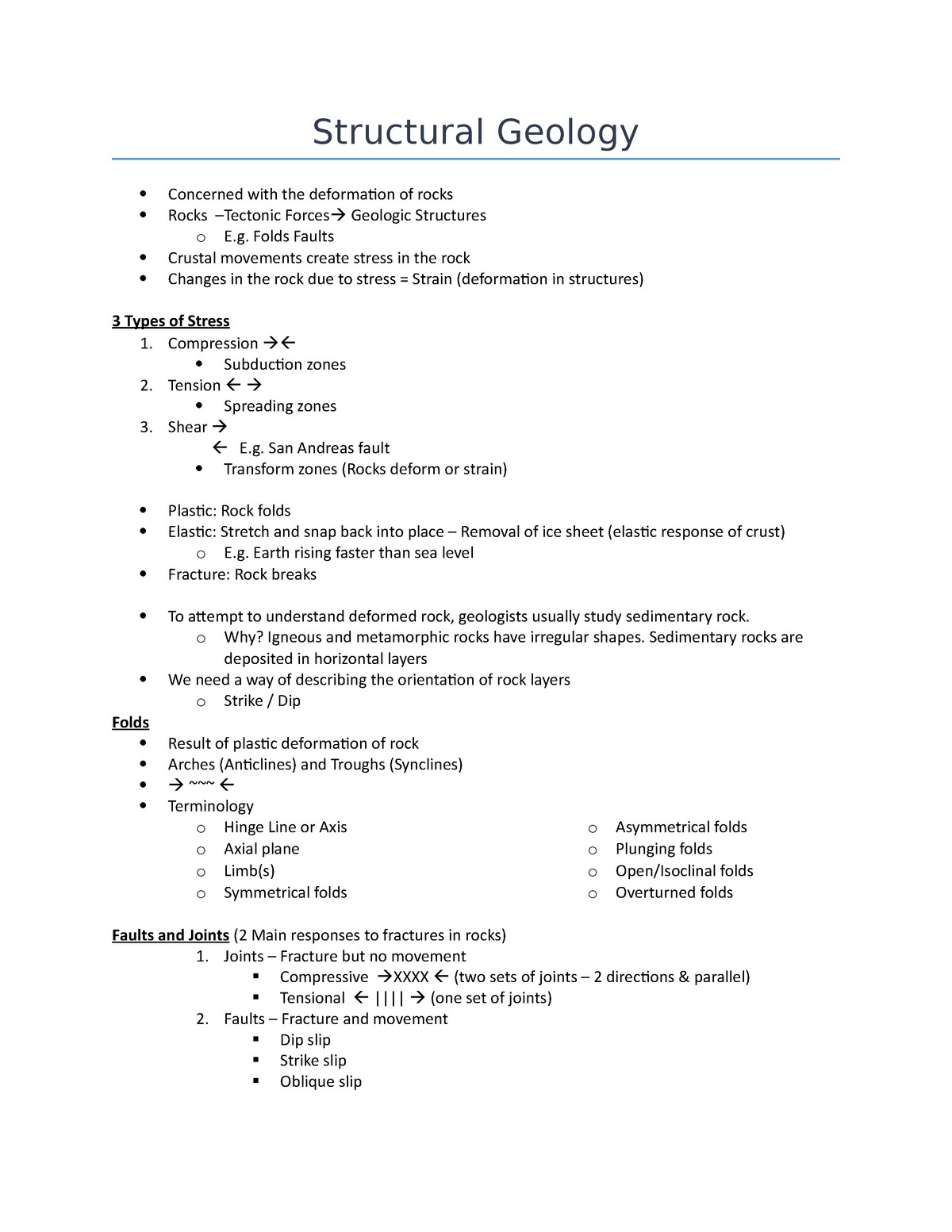 Structural Geology notes Structural Geology Concerned with the