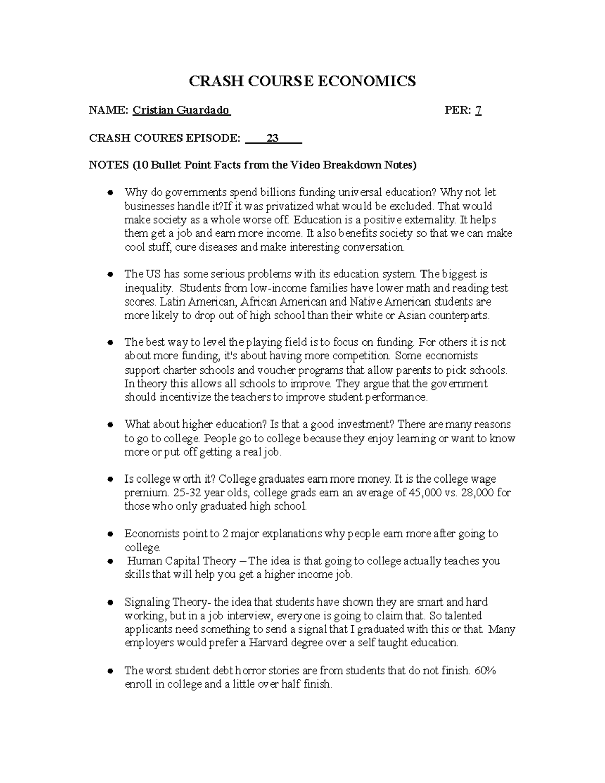 Econ Unit 3 CC 23 Economics of Education Assignment CRASH COURSE ECONOMICS NAME Cristian