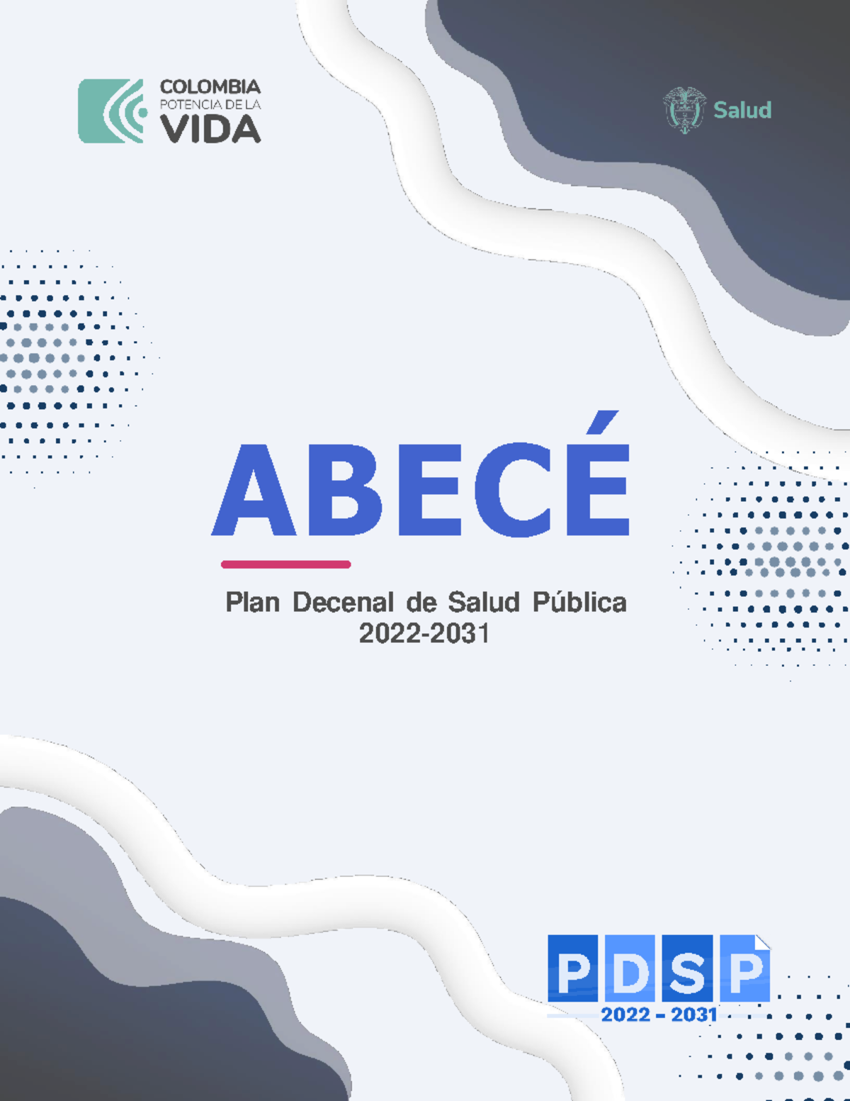 Abece pdsp 2022 2031 - ABECÉ Plan Decenal de Salud Pública 2022 - 2031 ...