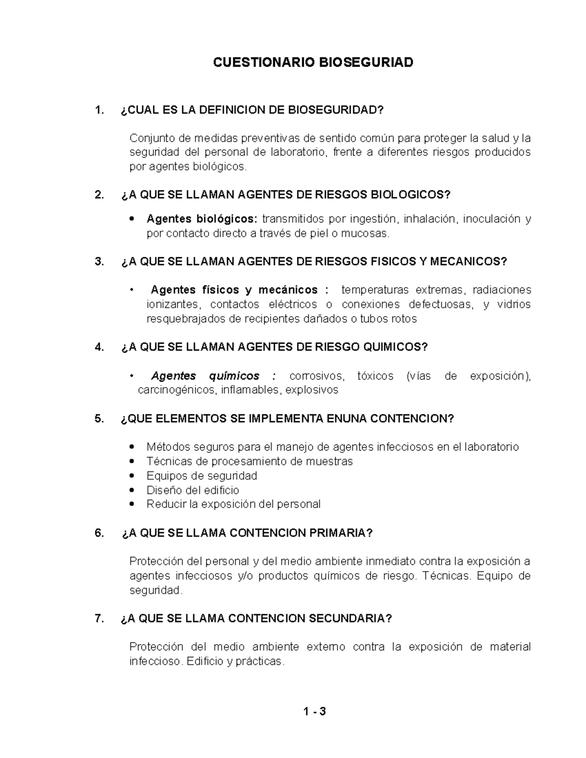 Cuestionario Bio - CUESTIONARIO BIOSEGURIAD 1. ¿CUAL ES LA DEFINICION ...