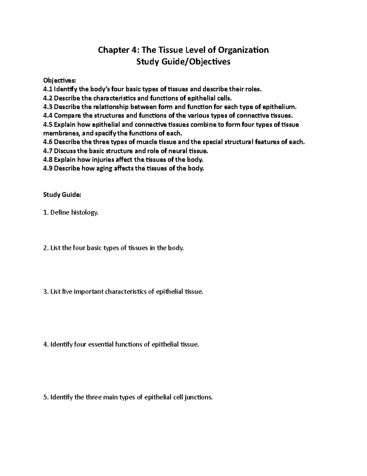 Chapter 4- Tissues Objectives Study Guide - Chapter 4: The Tissue Level ...