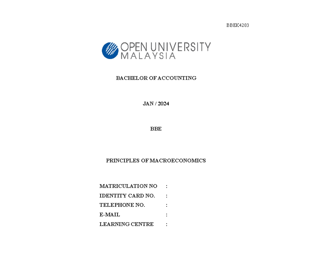 BBEK4203 - BACHELOR OF ACCOUNTING JAN / 2024 BBE PRINCIPLES OF ...