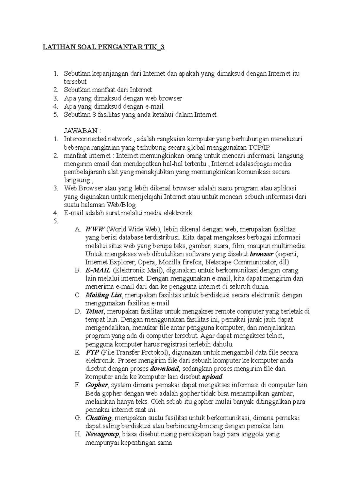 Latihan SOAL Pengantar TIK 3 LATIHAN SOAL PENGANTAR TIK_ Sebutkan