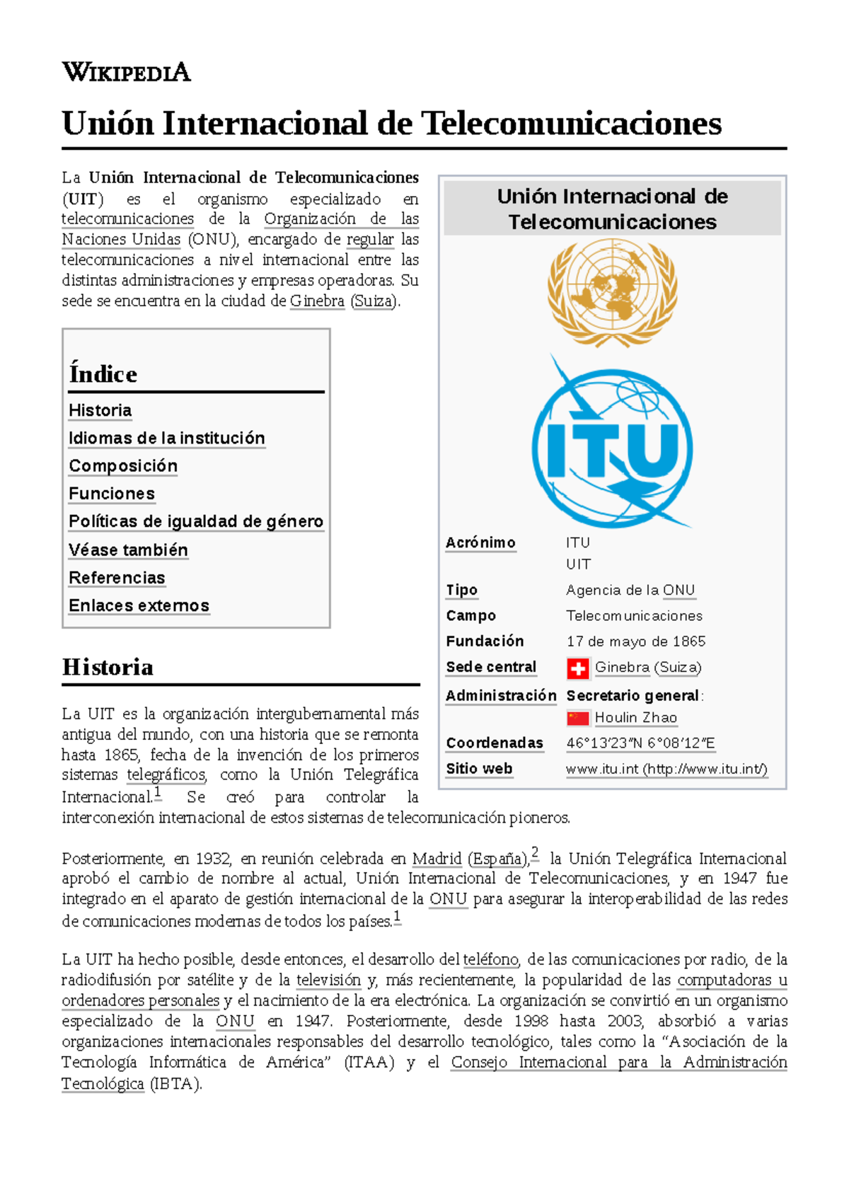 Unión Internacional de Su sede se encuentra en la
