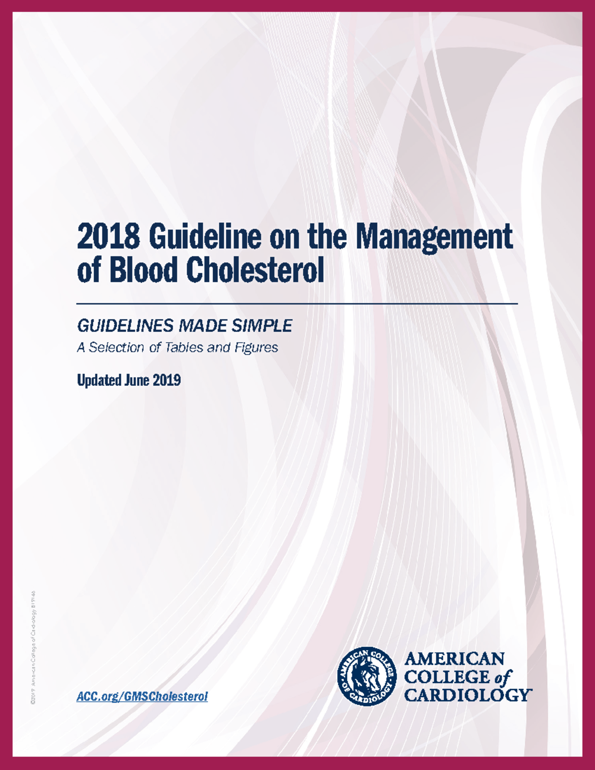 2018 ACCAHA Hyperlipidemia Guidelines [Made Simple] 2018 Guideline