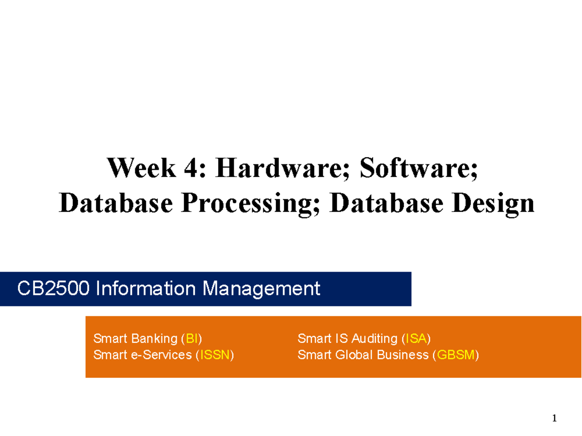 CB2500 Week04 Hardware and Software 2C Data Processing 2C Database ...