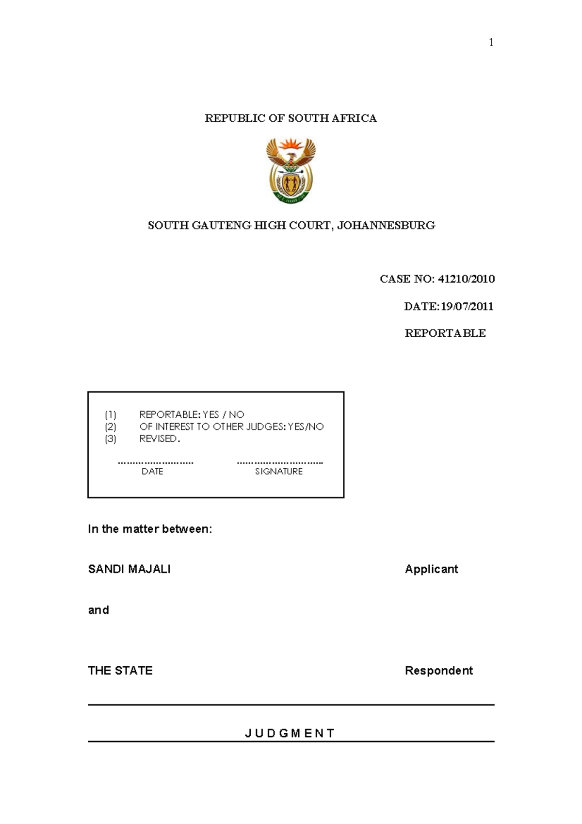 THE State V Majali [BAIL] REPUBLIC OF SOUTH AFRICA SOUTH GAUTENG HIGH