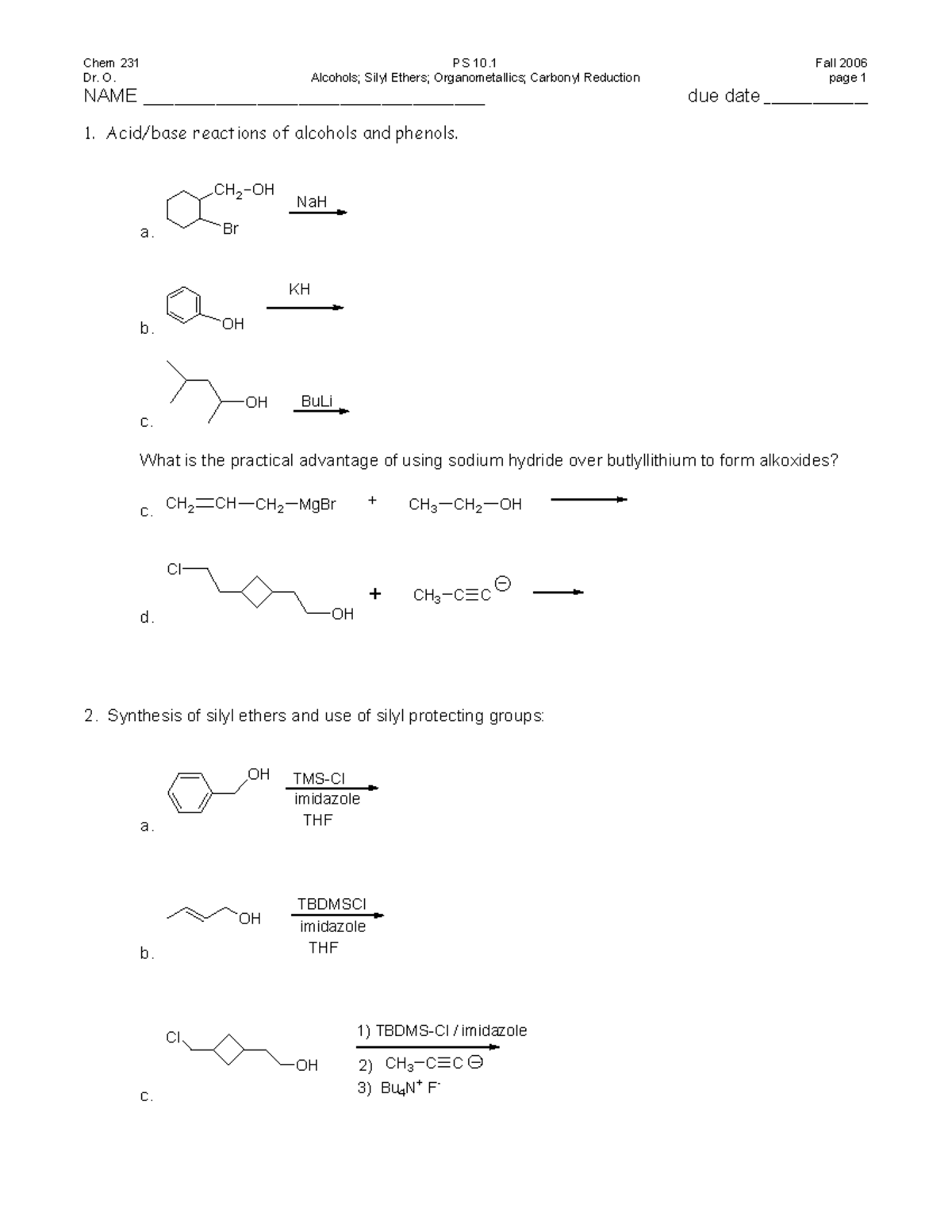 PS 10 - aaaaaaaa - Chem 231 Dr. O. PS 10 Alcohols; Silyl Ethers ...