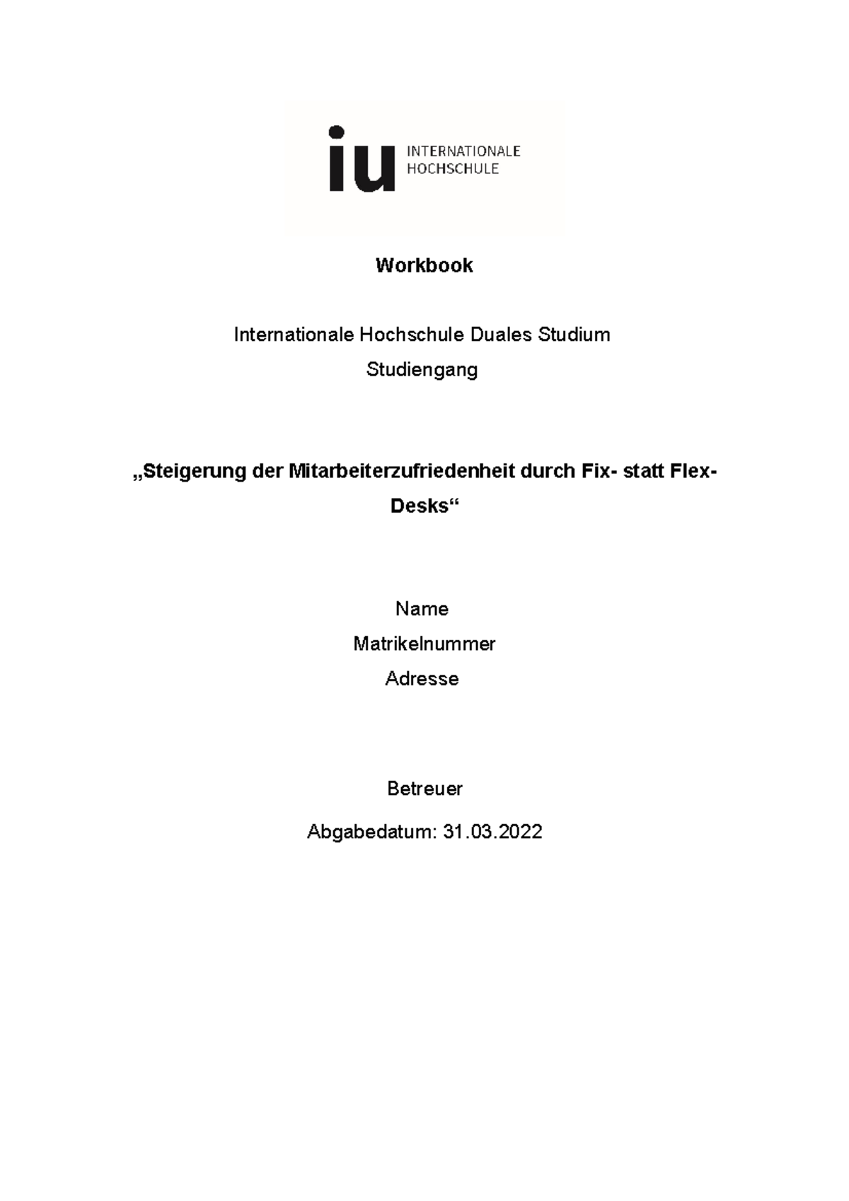 Advanced Workbook Iu Wissenschaftliches Arbeiten Einführung in das wissenschaftliche Arbeiten - Workbook Internationale