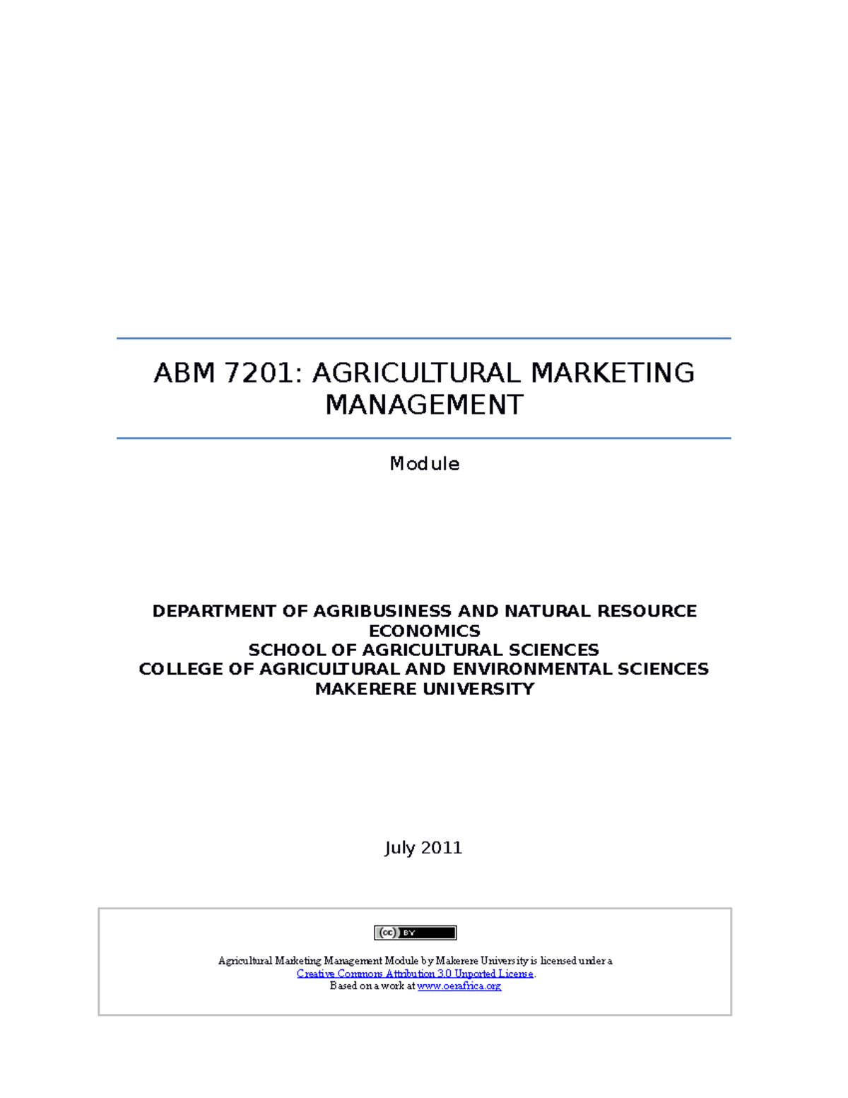 Agribusiness module oera revised - ABM 7201: AGRICULTURAL MARKETING ...