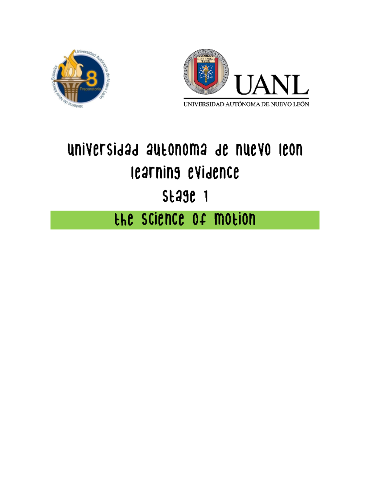 Evidencia etapa 1 La Ciencia del Movimiento - Universidad Autonoma de ...