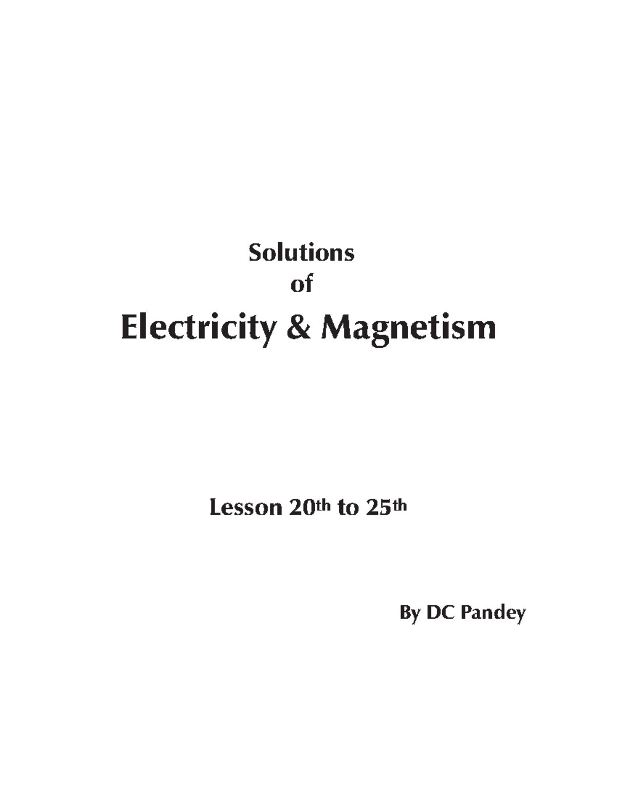 Electricity-Magnetism - Solutions Of Electricity & Magnetism Lesson ...