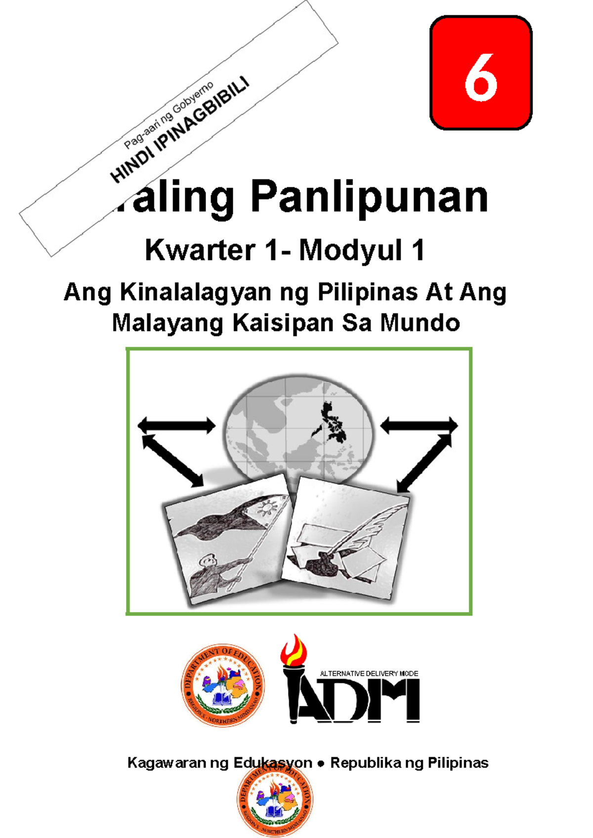 AP6 Q1 Mod1 Ang-Kinalalagyan-ng-Pilipinas-At-Ang-Malayang-Kaisipan-Sa ...