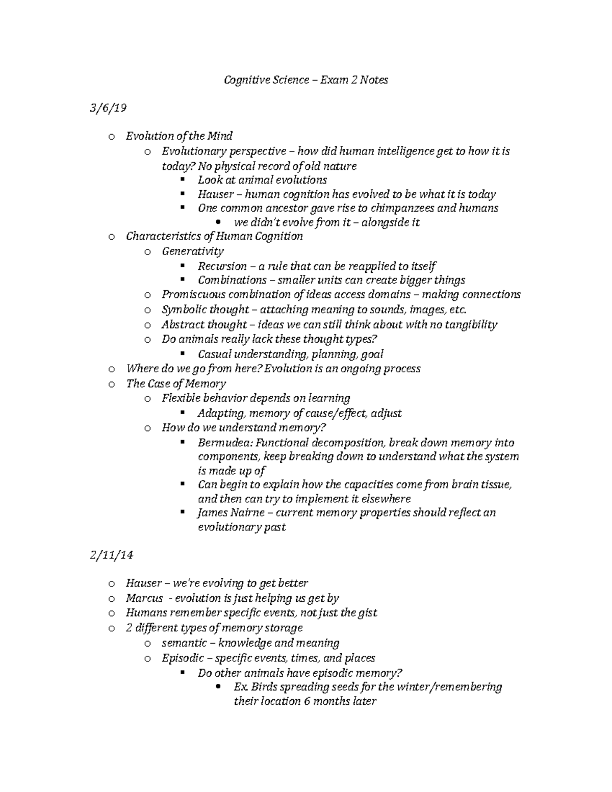 Exam 2 notes - Cognitive Science – Exam 2 Notes 3/6/ o Evolution of the ...