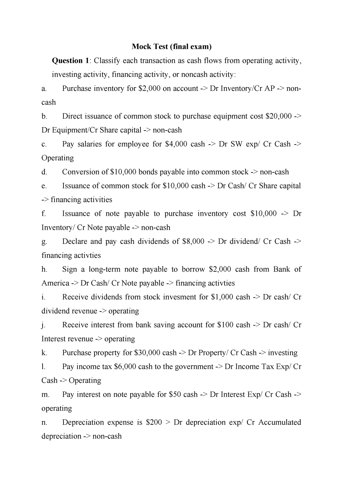 Mock Test 201 Key - Test - Mock Test (final Exam) Question 1: Classify ...