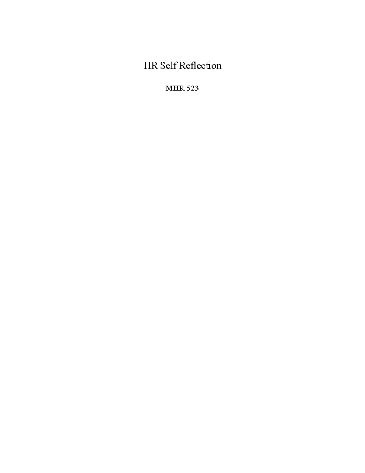 HR summative assignment reflection number 3 - HR Self Reflection MHR ...