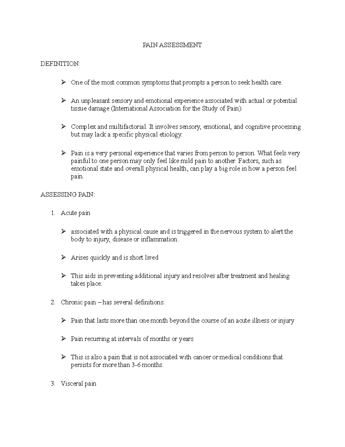 PAIN- Assessment - notes - PAIN ASSESSMENT DEFINITION: One of the most ...