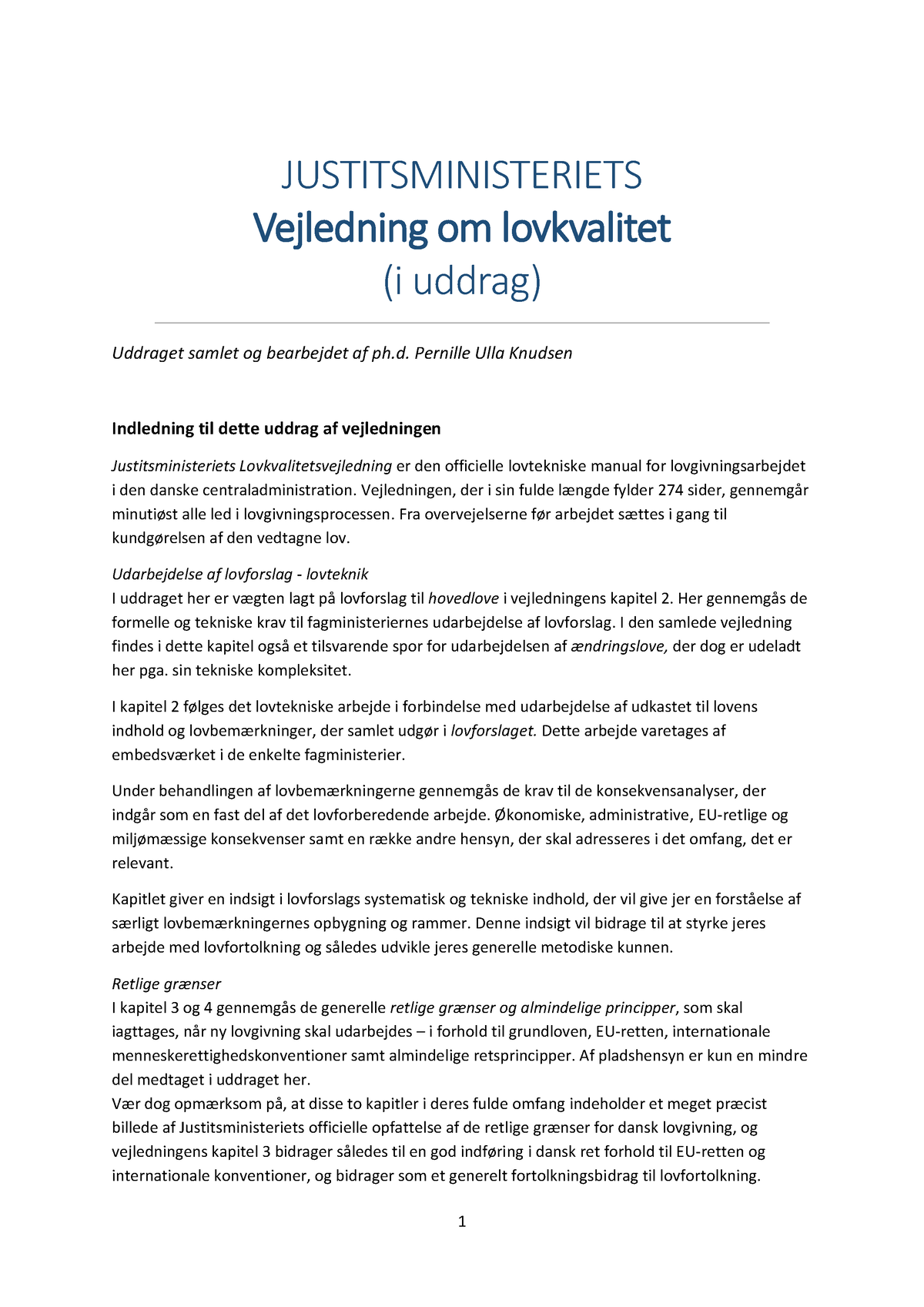 Uddrag Justitsministeriets Vejledning Om Lovkvalitet TIL Eksamen ...