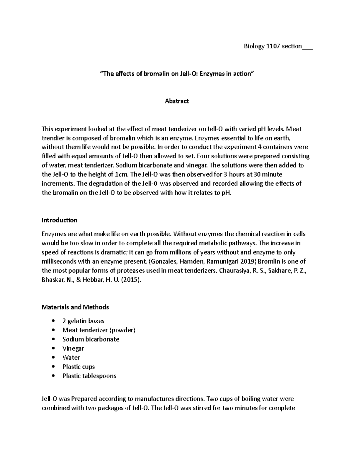 Jello - lab report - Biology 1107 section___ “The effects of bromalin ...