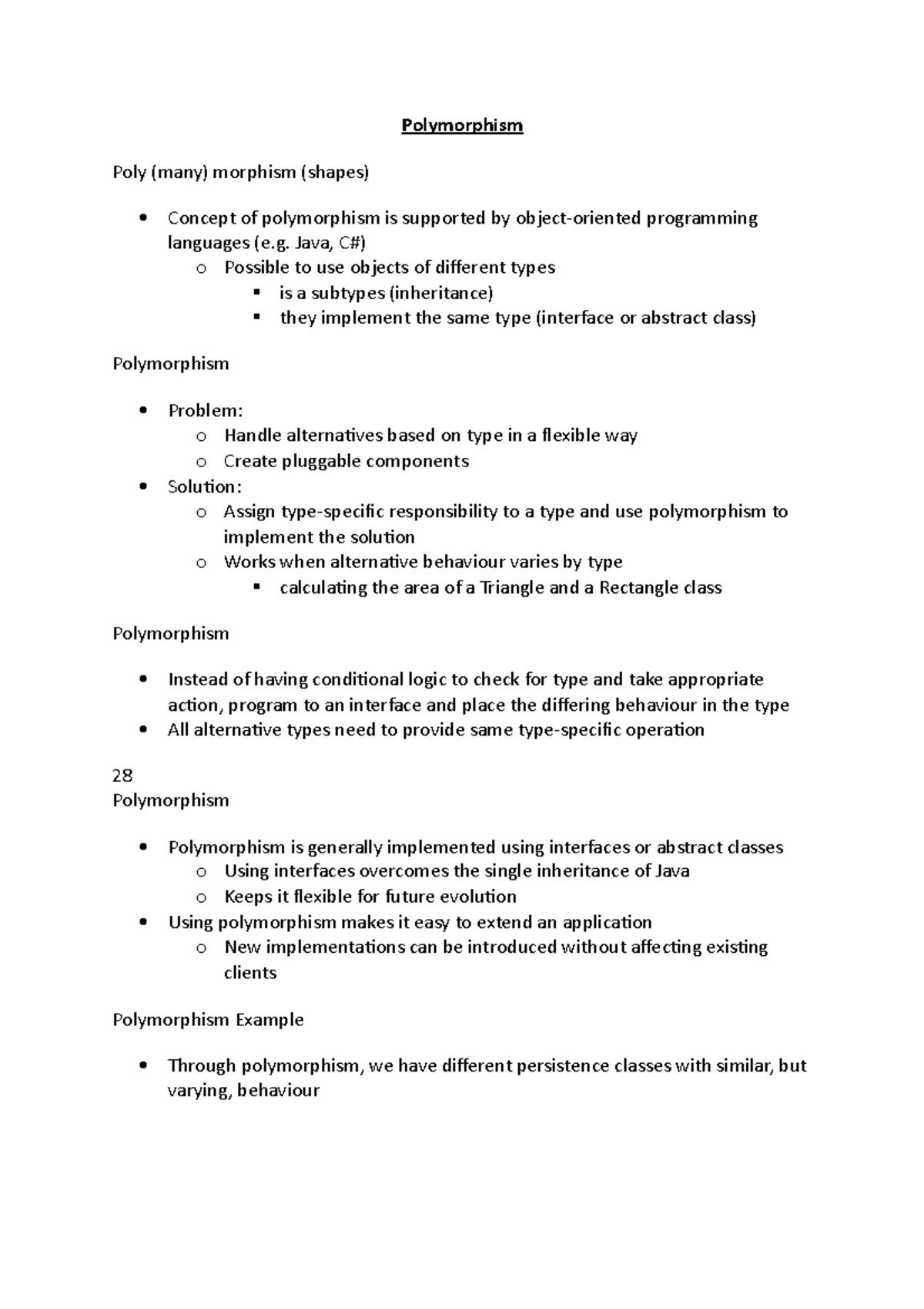Polymorphism - Java, C#) o Possible to use objects of different types ...