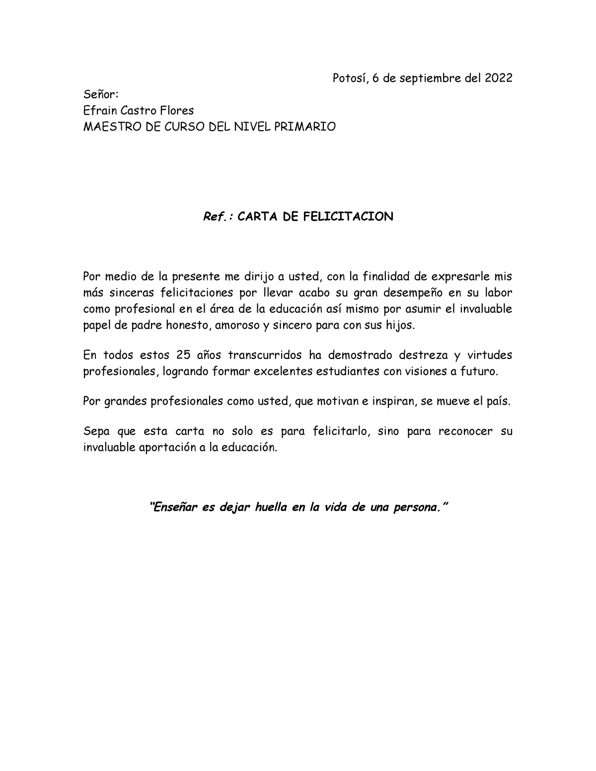 Carta de Felicitacion - Potosí, 6 de septiembre del 2022 Señor: Efrain ...