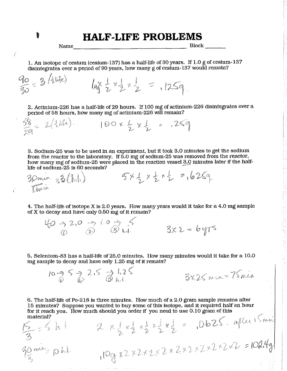 Halflife wk answers - ASSIGNMENT GROUP - HALF-LIFE PROBLEMS Name Block ...