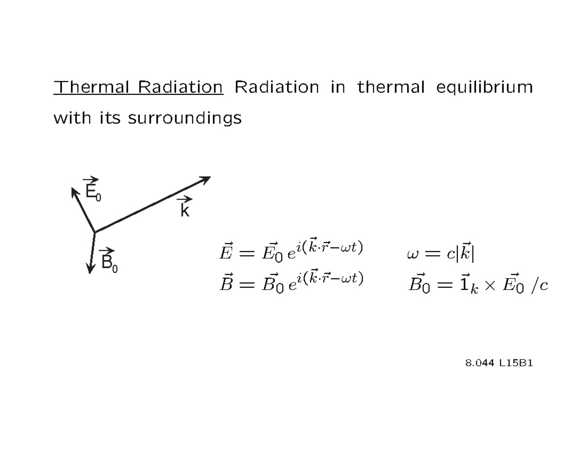 10ed138fd40b1ec32f003451471 B8abc MIT8 044S13 L15 - Thermal Radiation ...