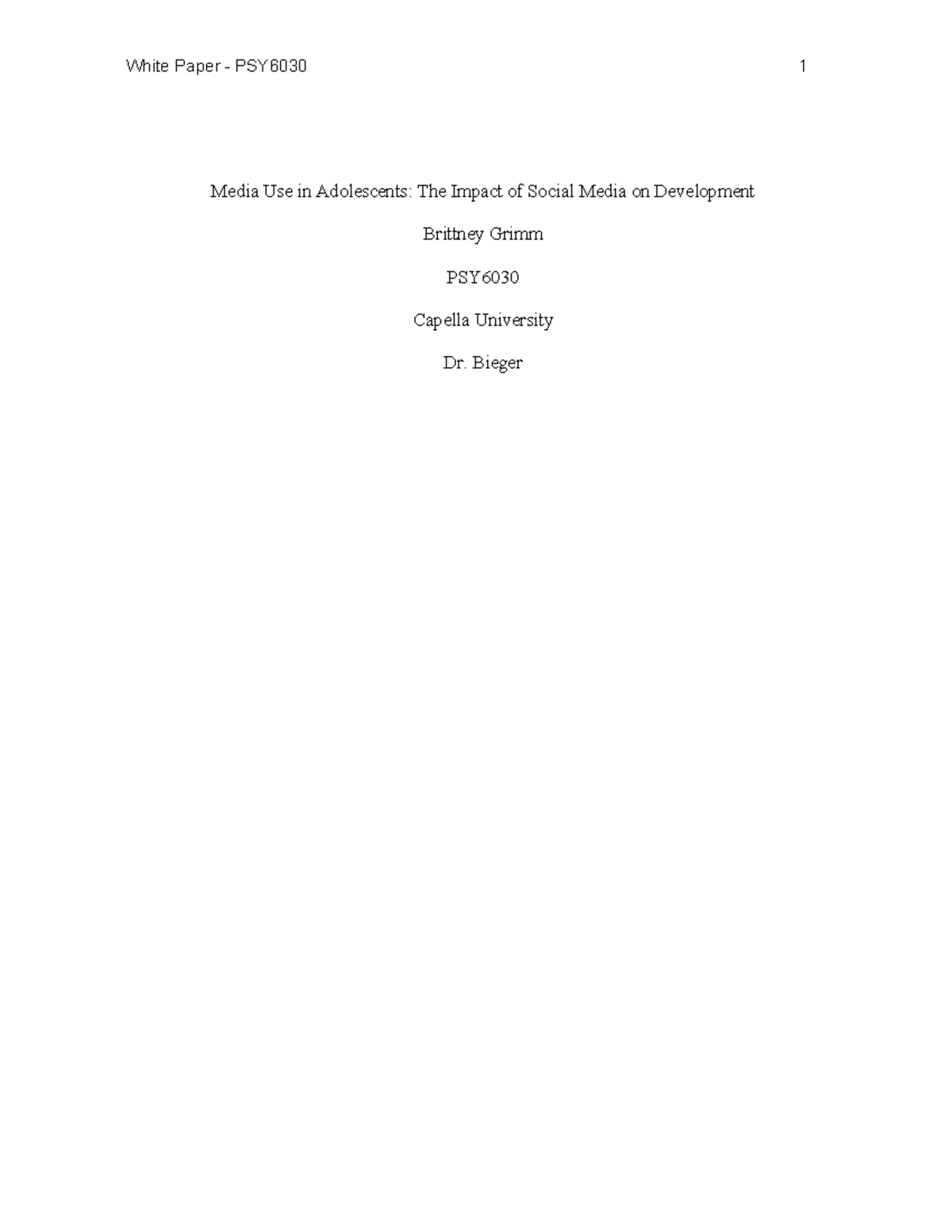 White Paper - PSY6030 - Essay - Media Use in Adolescents: The Impact of ...