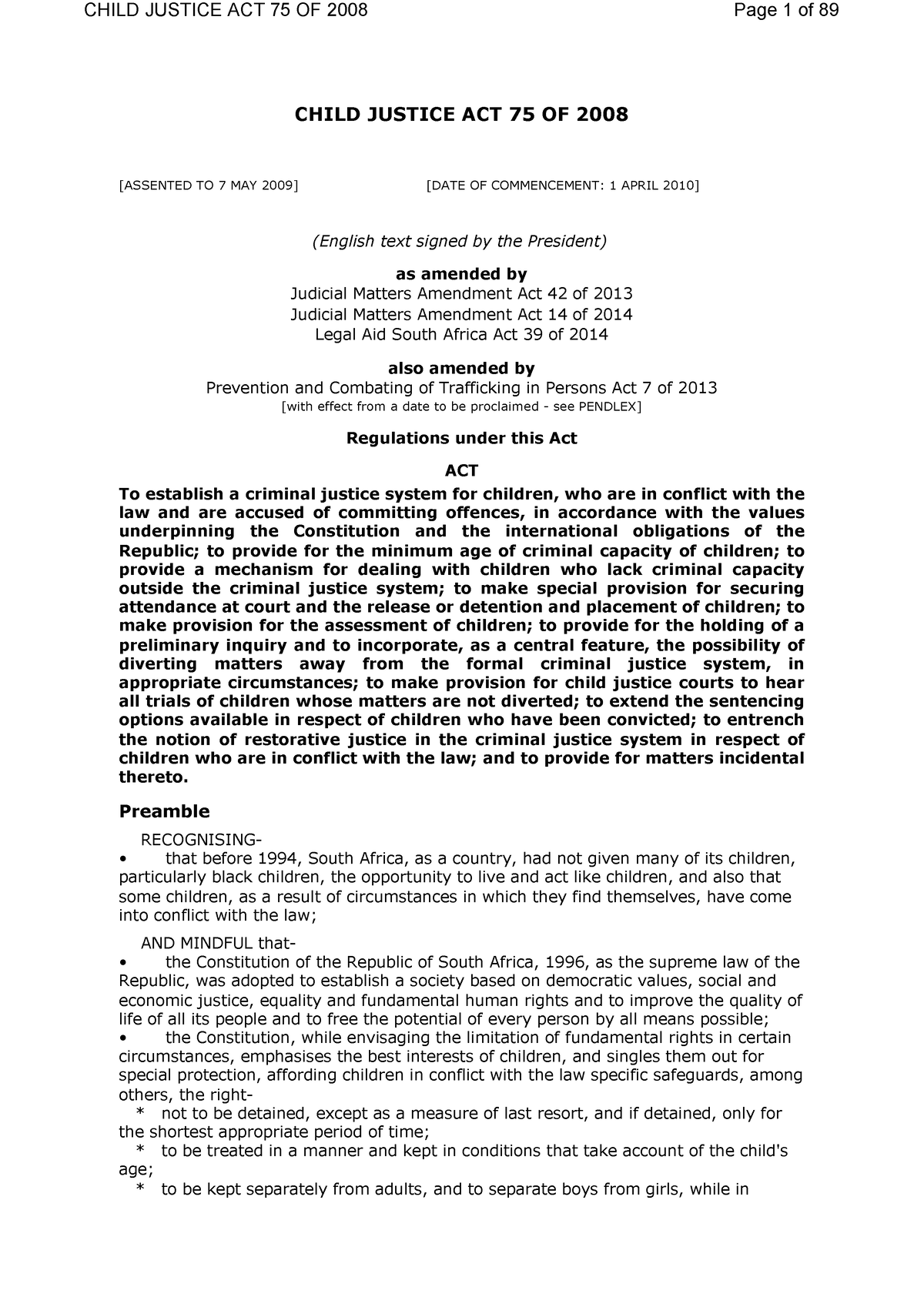 Children Justice Act 75 of 2008 CHILD JUSTICE ACT 75 OF 2008 (English