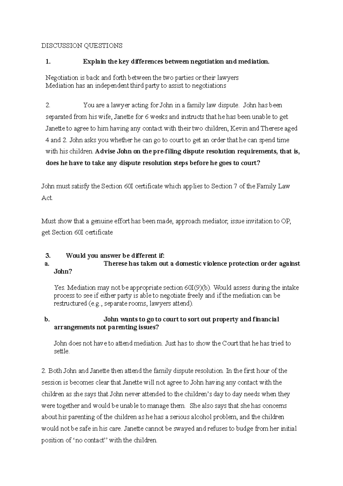 Week 3 - Family Dispute Resolution - DISCUSSION QUESTIONS 1. Explain ...