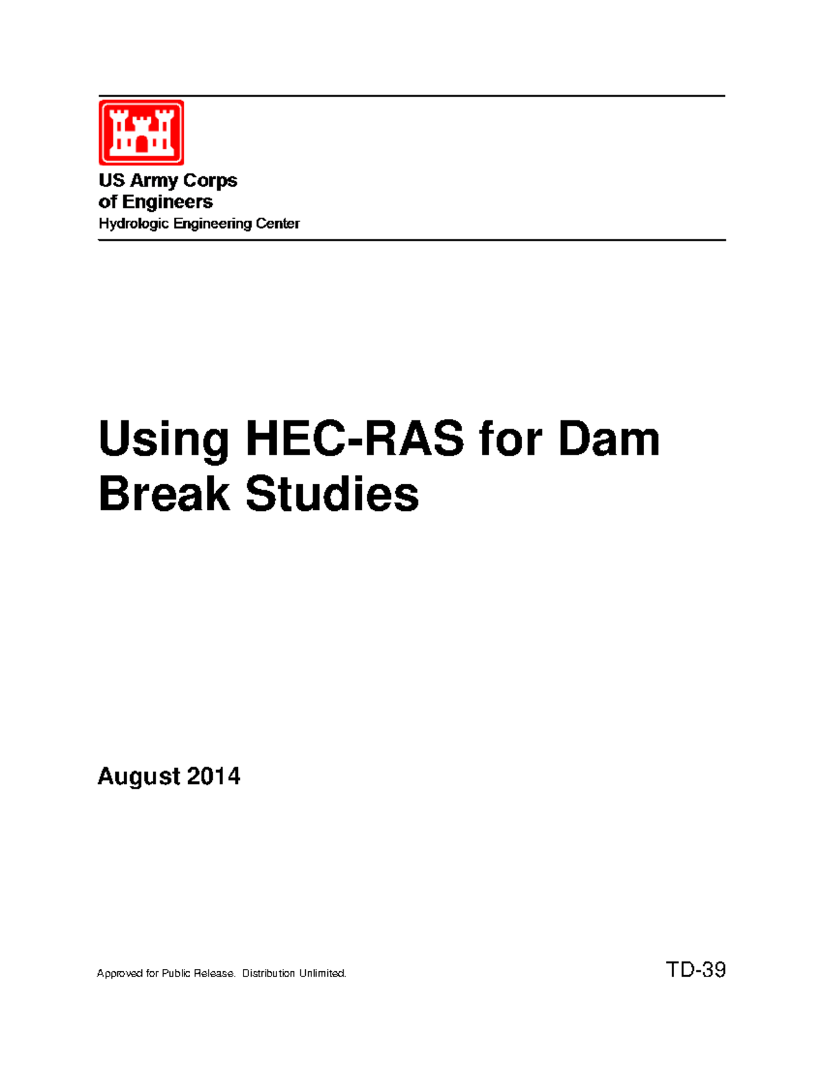 Hecras DAM Break Studies - Using HEC-RAS for Dam Break Studies August ...