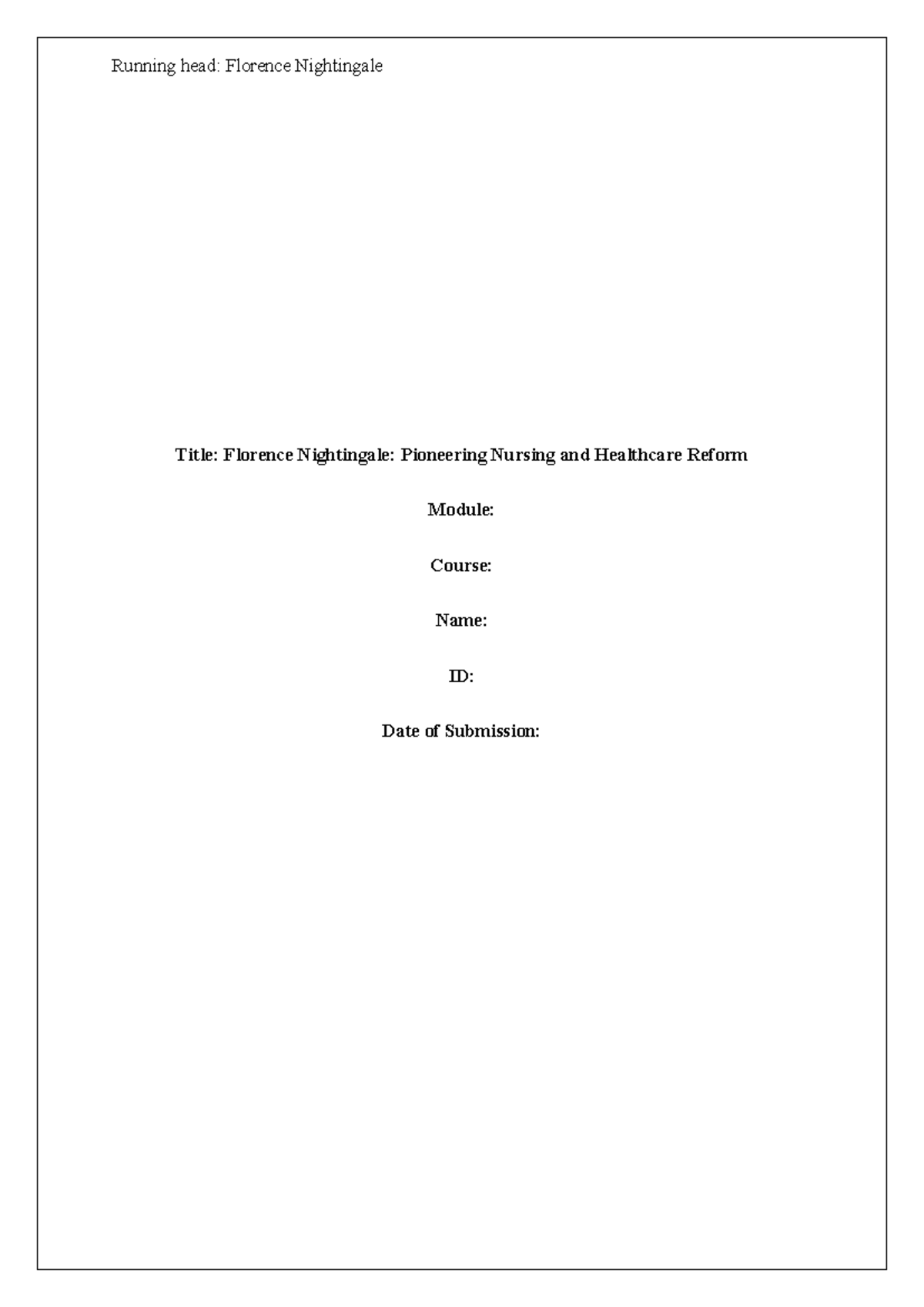 PT Nursing Task Florence nightingale Confirmation - Running head ...