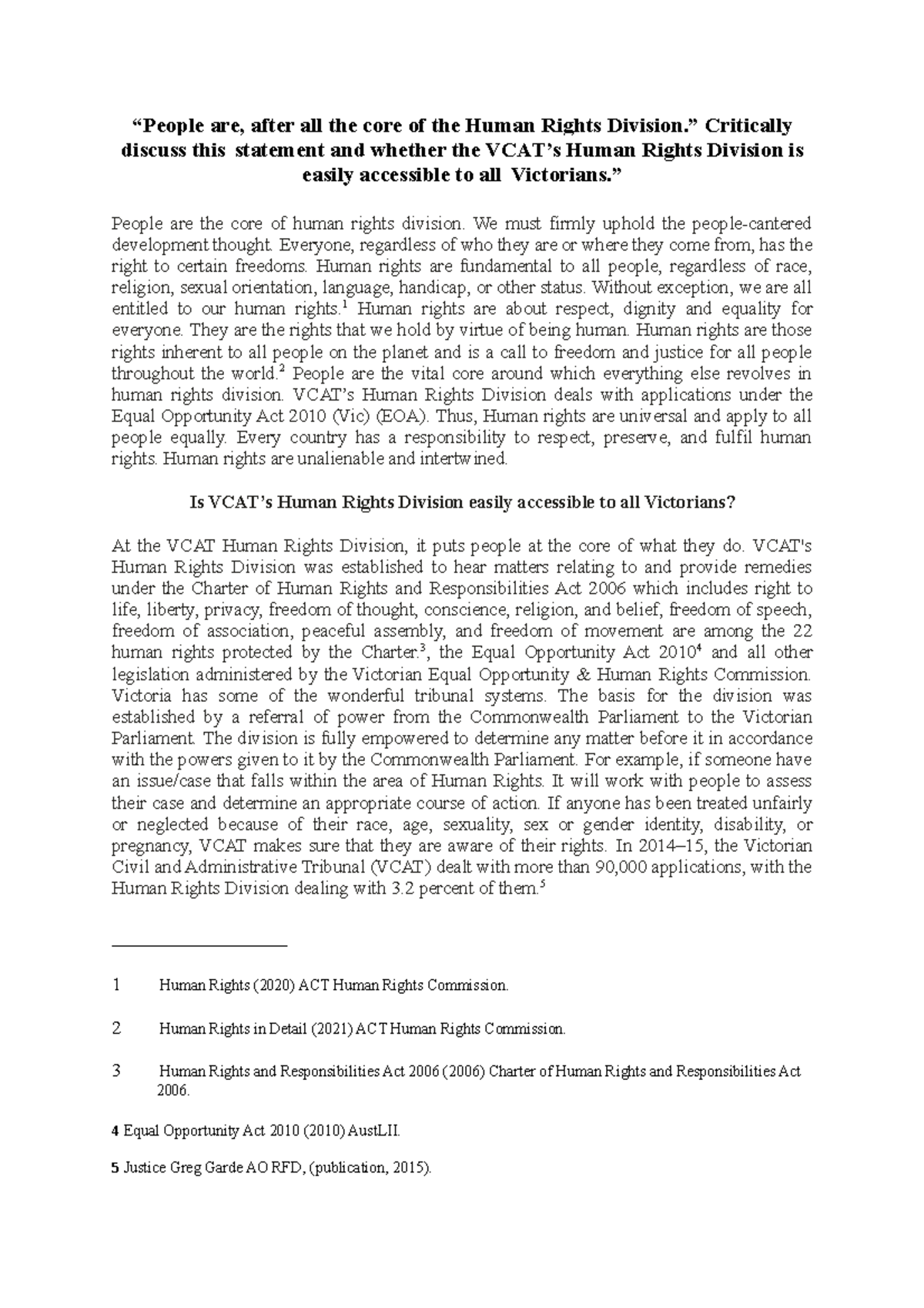 “People are, after all the core of the Human Rights Division ...