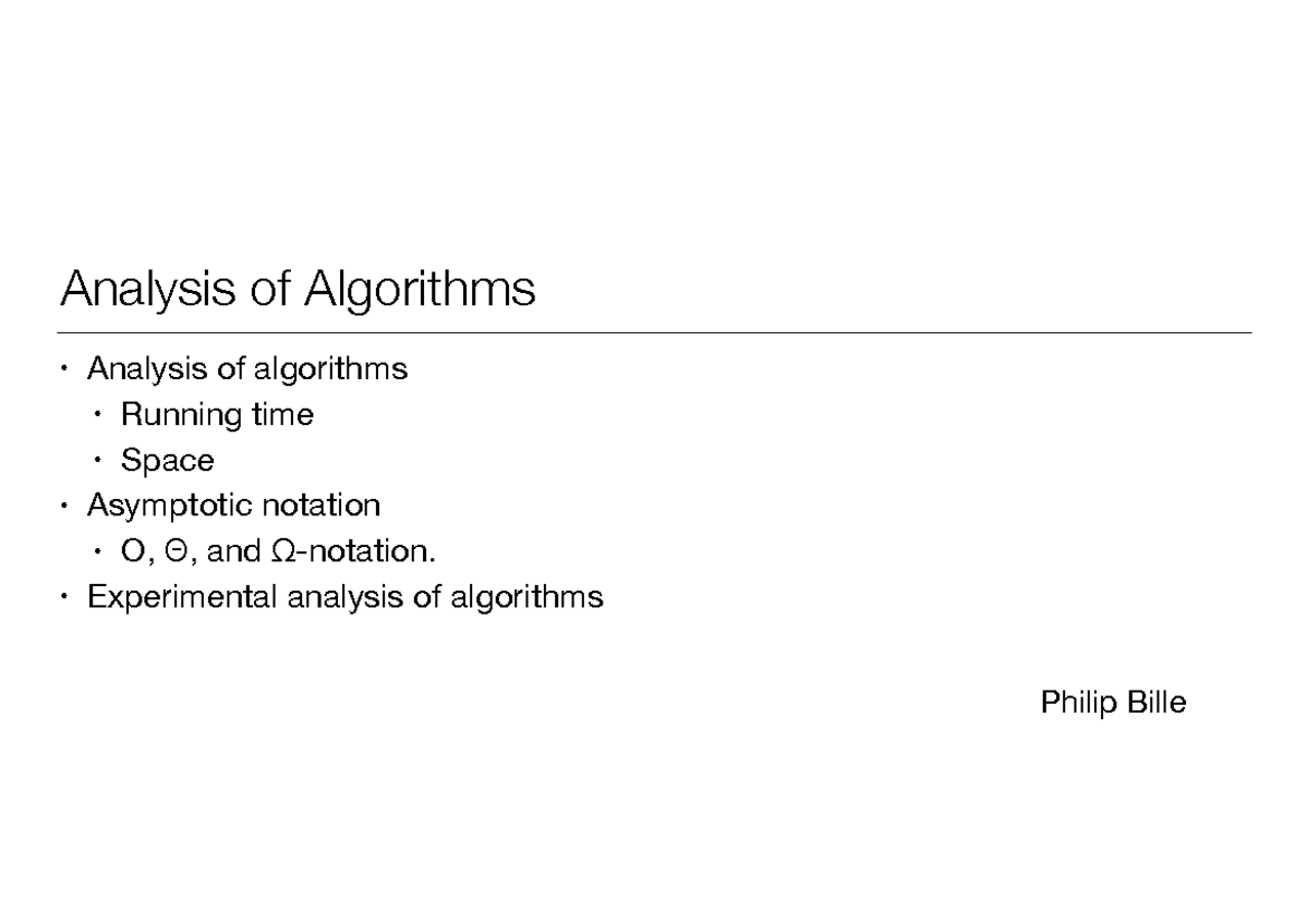 Analysis, running time - Philip Bille Analysis of Algorithms • Analysis ...