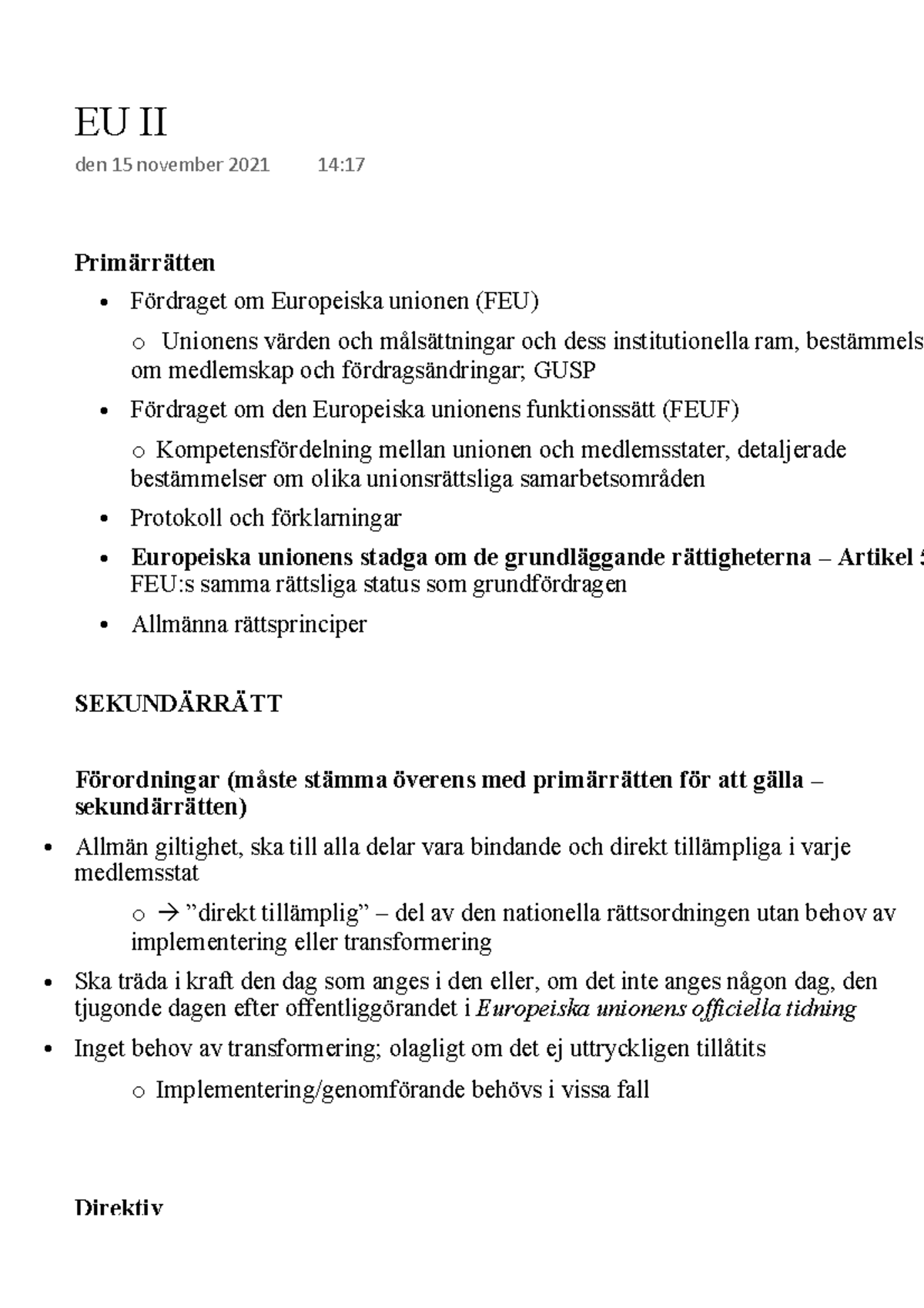 EU II - EU-rättens Olika Nivåer. - Primärrätten - Fördraget Om ...