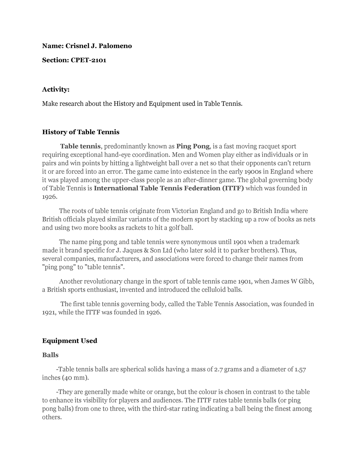 Actitvity 1 (Table tennis) - Name: Crisnel J. Palomeno Section: CPET ...