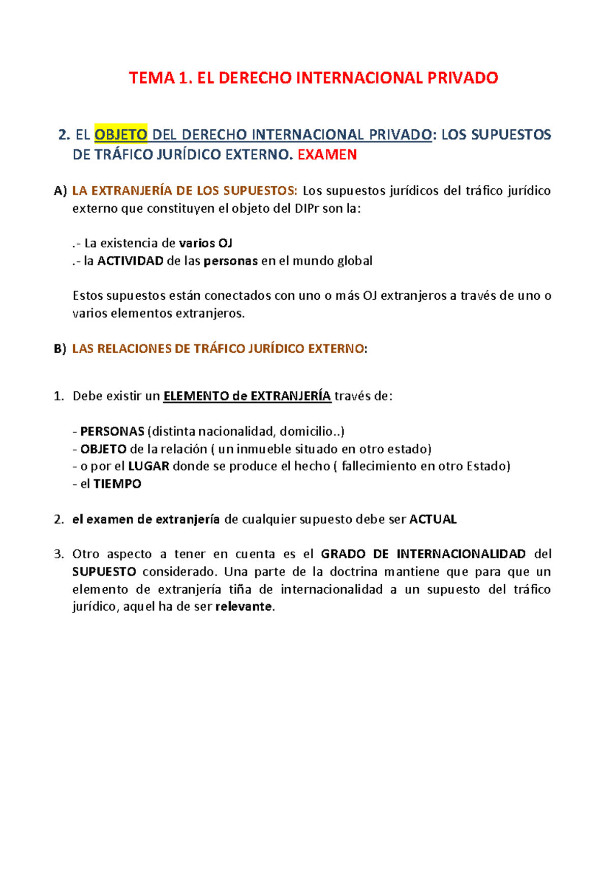 Apuntes DIPr-belen - TEMA 1. EL DERECHO INTERNACIONAL PRIVADO 2. EL ...