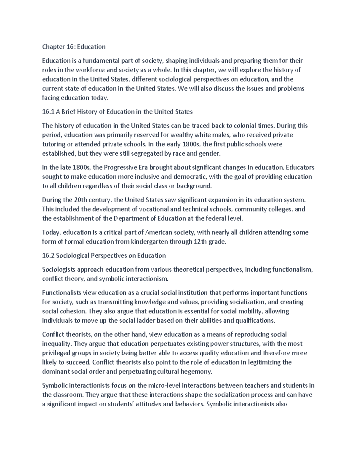 Soc 16 - Chapter 16 notes - Chapter 16: Education Education is a ...