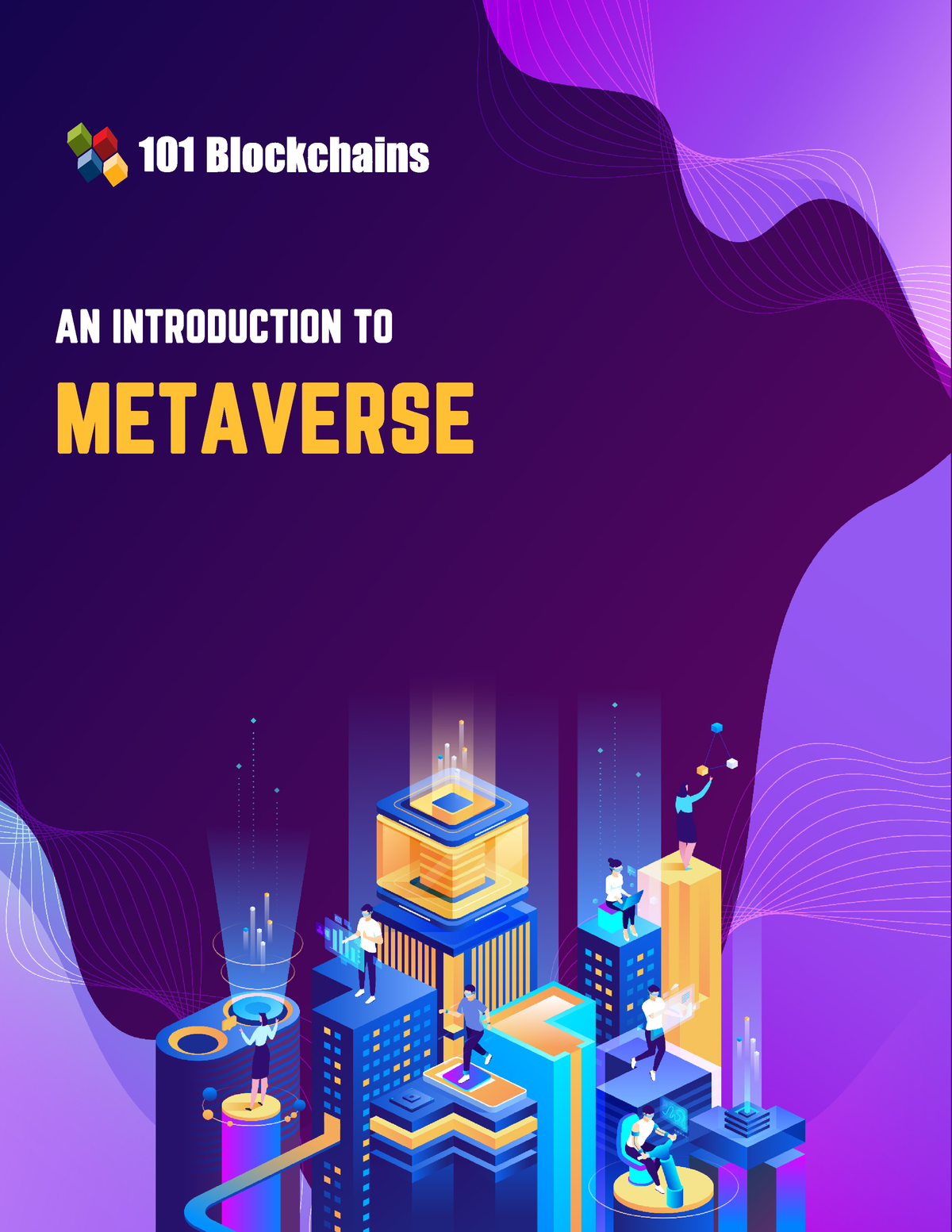 How Does the Metaverse Work? - 101 Blockchains