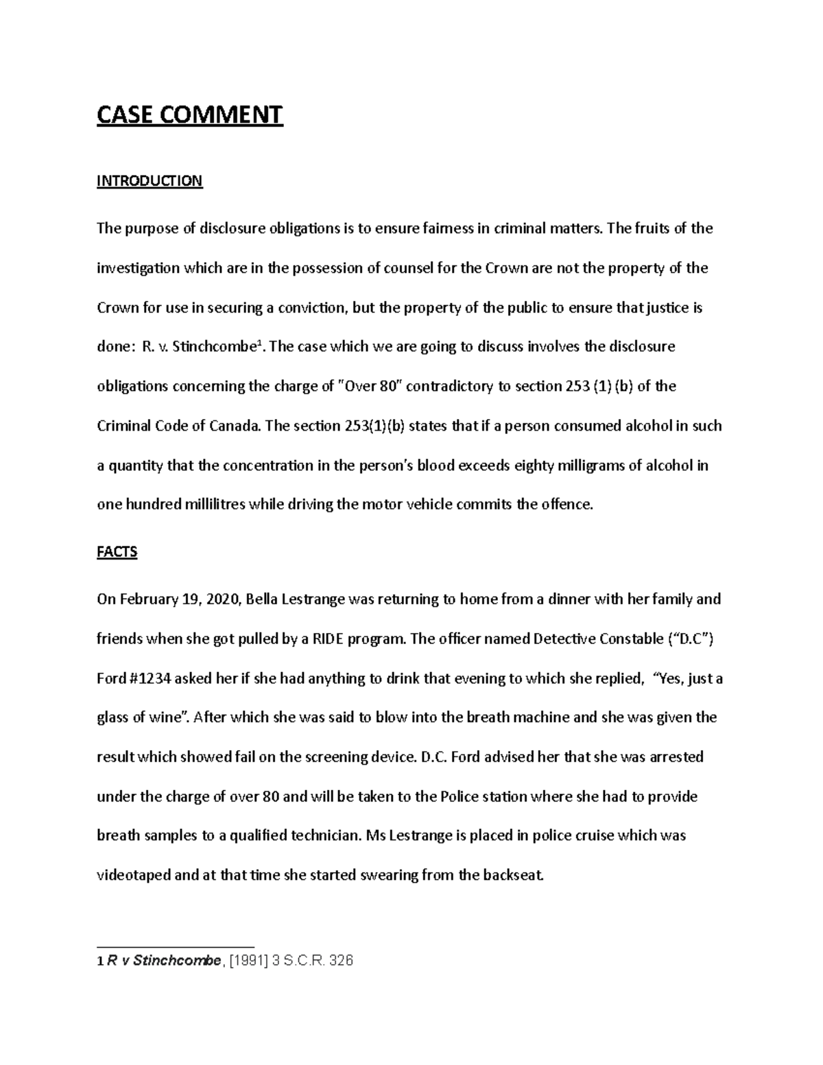 CASE Comment - It describes what the case tells. What is the law behind ...