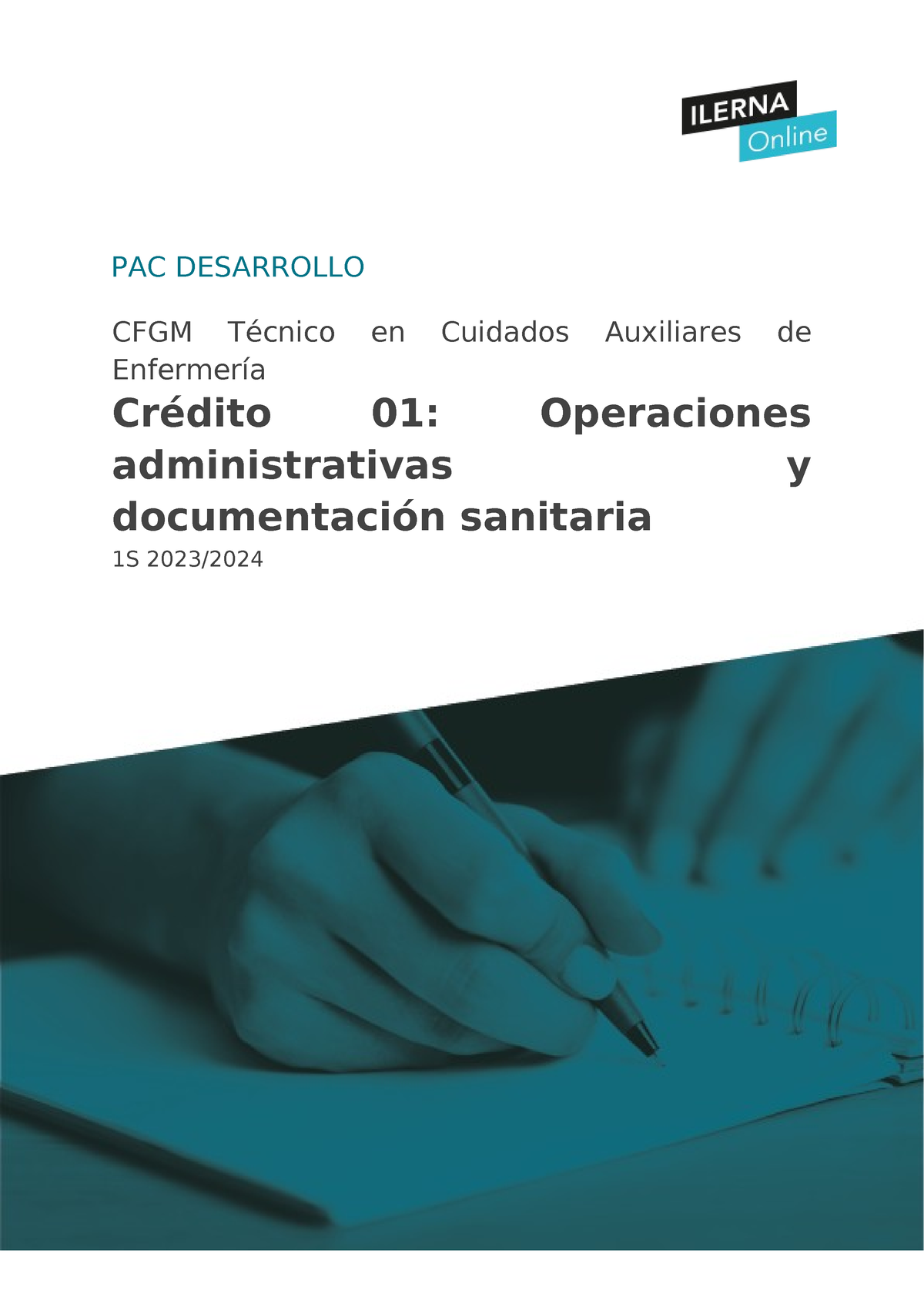 PAC Desarrollo C01 1S2324 - PAC DESARROLLO CFGM Técnico En Cuidados ...