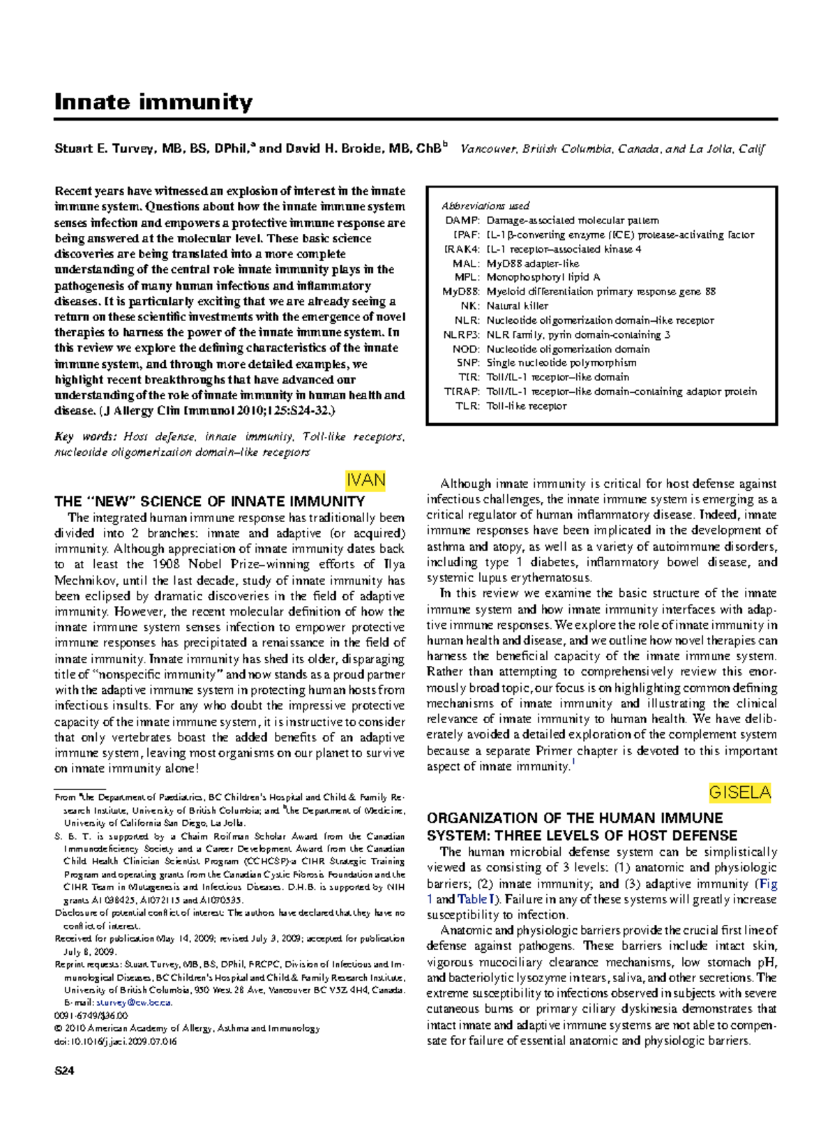 Innate immunity. Turkey et al. 2009 - Innate immunity Stuart E. Turvey ...