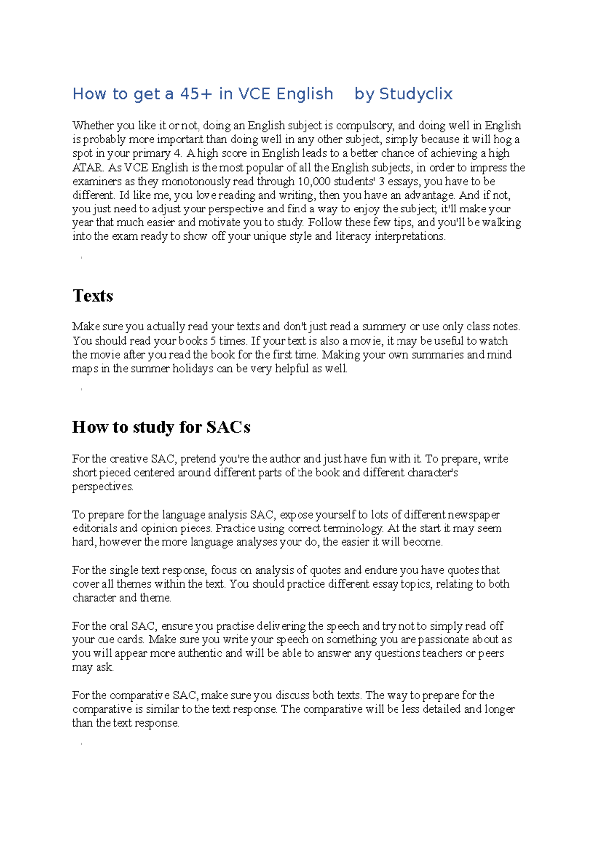 How to prepare for VCE English How to get a 45+ in VCE English by Studyclix Whether you like