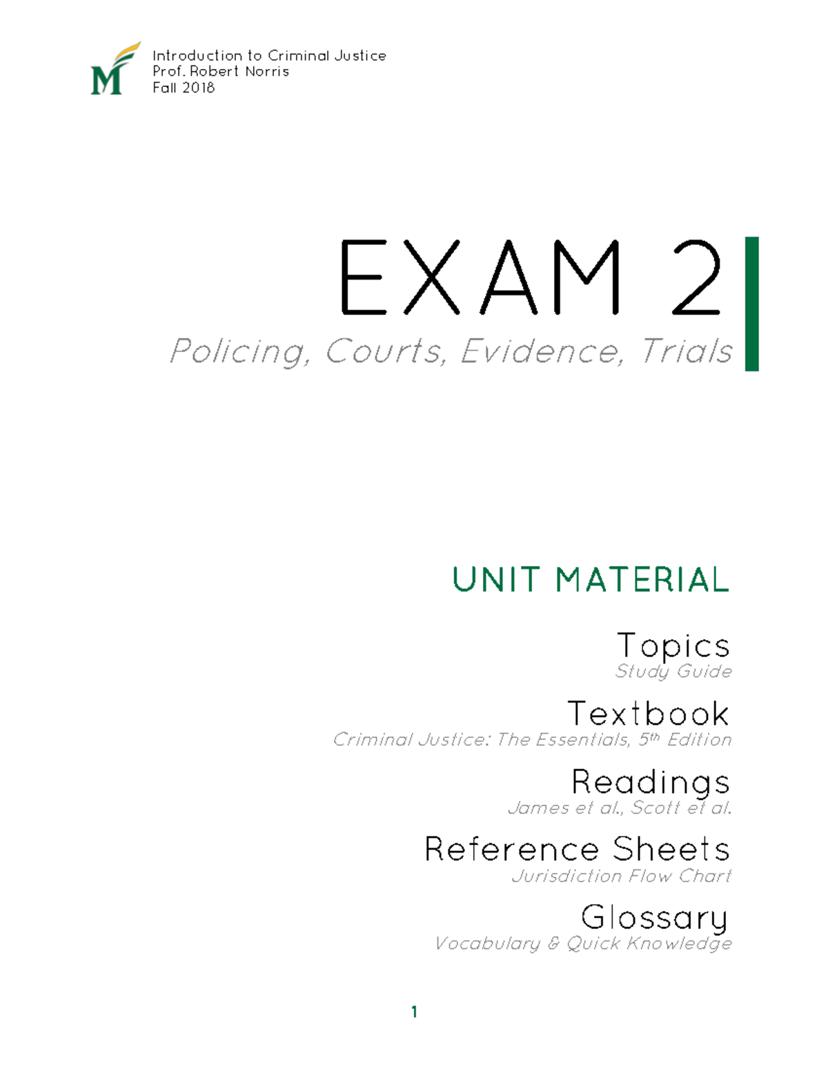 Introduction to Criminal Justice Prof. Robert Norris Fall 2018 EXAM 2 ...