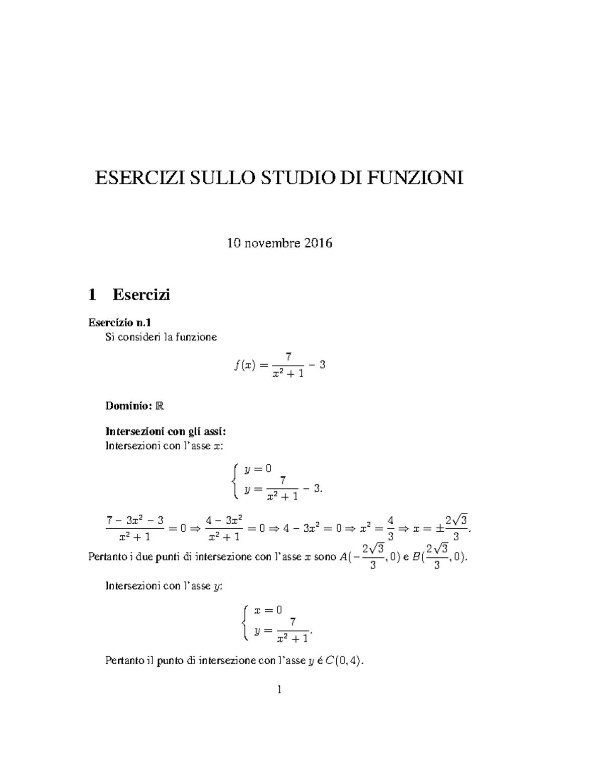 Esercizi Funzioni - ESERCIZI SULLO STUDIO DI FUNZIONI 10 Novembre 2016 ...