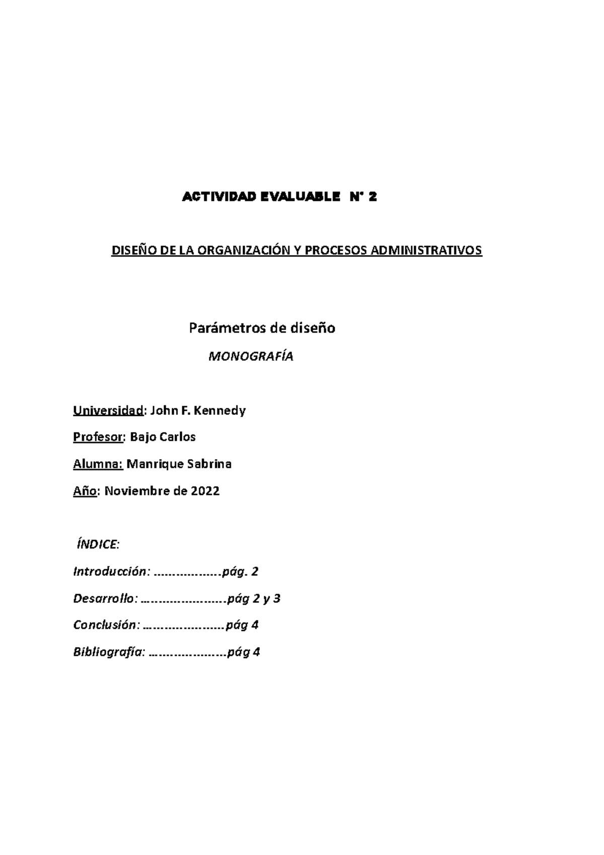 Actividad Evaluable N°2 De Diseño De Org Y Proc Adm - ACTIVIDAD ...